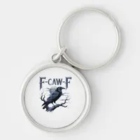 F-Caw-F Funny Gothic Raven Bird Halloween Keychain