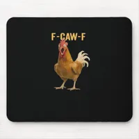 F-Caw-F Chicken Essential Creative Graphic Mouse Pad