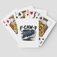 Gothic Crow Funny Humor F-Caw-F Essential Minimal  Poker Cards