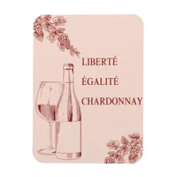 Liberté Égalité Chardonnay Funny Wine Illustration Magnet