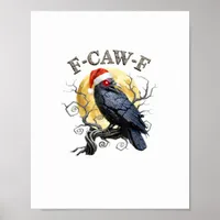 Funny Crow F-Caw-F Bird Gothic Christmas Santa Hat Poster
