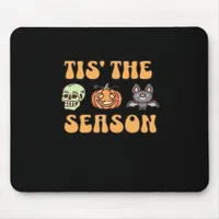 Tis The Season Halloween Mouse Pad