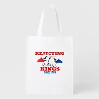 Rejecting Kings Since 1776 Classic Creative Design Grocery Bag
