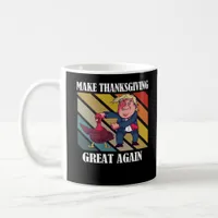 Make Thanksgiving Great Again Trumpkin – Sloth & S Coffee Mug