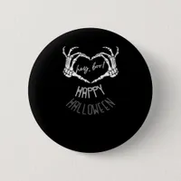 Hey, Boo! Happy Halloween Skeleton Hand Heart Clas Button