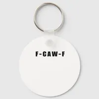 F-Caw-F Essential Simple Clean Keychain