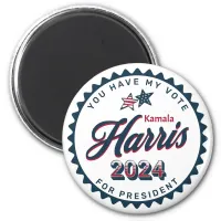 Kamala Harris 2024 | You Have my Vote Large Magnet