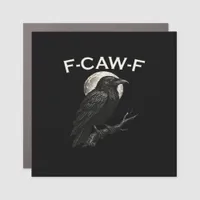 F-Caw-F Crow Funny Crow F-Caw-F Gear Vintage Graph Car Magnet
