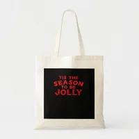 Tis The Season Merry Christmas Tote Bag