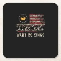 Patriotic Politics Protest No Kings In America Square Paper Coaster