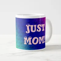 Just Mom Superstar Large Coffee Mug