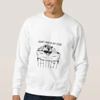 Goblincore Dont Harsh My Vibe Classic Sweatshirt