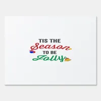 Tis The Season To Be Careful Classic Stickers Sign