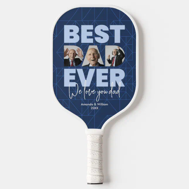 Best Dad Ever | Father's Day | Blue Pickleball Paddle