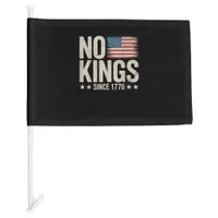No Kings In America Since 1776 Freedom Spirit Look Car Flag