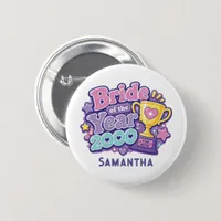 Bride of the Year 2000 Y2K Bachelorette Party Button