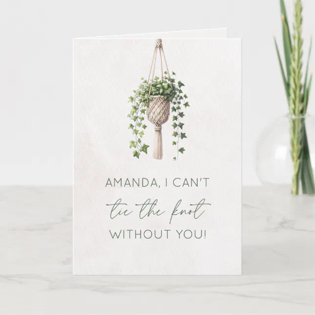 "Tie the Knot" Botanical Boho Bridesmaid Proposal  Card