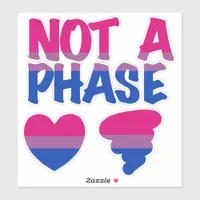 Not A Phase Bisexual  Sticker