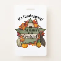 Tis The Season To Be Grateful Badge