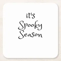 Tis The Season - Its Spooky Season Square Paper Coaster