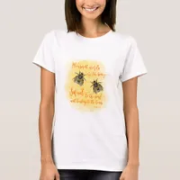 Pleasant words bee Bible Quote T-Shirt