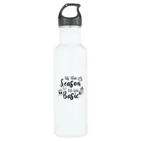 Funny Tis The Season To Basic Fall Pumpkin Spice Stainless Steel Water Bottle
