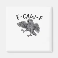 F-Caw-F Classic Minimal Clean Magnet