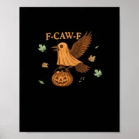 F-Caw-F Halloween Retro Classic Poster