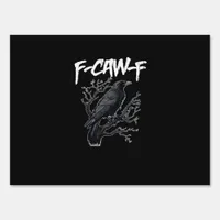 F-Caw-F Funny Crow Minimal Clean Sign