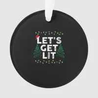 Let's Get Lit Drinking Funny Christmas Gift Ornament