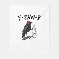 Gothic Crow F-Caw-F Bird Funny Halloween Raven Fleece Blanket