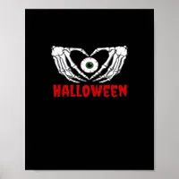 Eye Halloween - Skeleton Hands Heart Poster