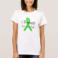 I Protest for my Life Lyme Disease Awareness Shirt