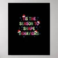 Tis Season To Behavior Christmas Behavior Analyst Poster