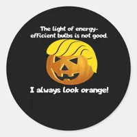 Trumpkin Always Classic Classic Round Sticker
