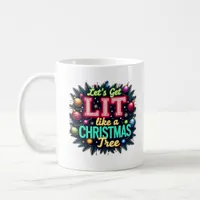 Let's Get Lit -  Funny Christmas Pun Graphic Holid Coffee Mug