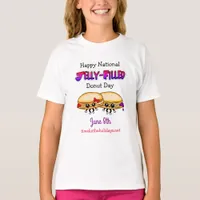 Happy National Jelly-Filled Donut Day - June 8th T T-Shirt
