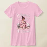 Pajamas All Day, No Drama: Cozy & Relaxing Sleep T-Shirt