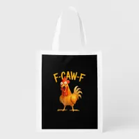F-Caw-F Pun Funny Chicken Rooster Cawing Grunge Grocery Bag