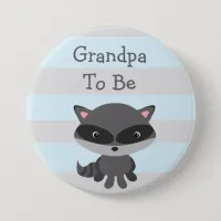 Grandpa to Be Button Raccoon Woodlands Theme