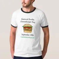 September 15th is National Double Cheeseburger Day T-Shirt