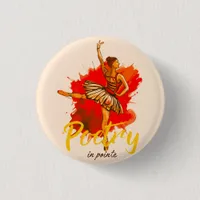 Poetry in Pointe – Elegant Ballerina Art for Dance Button