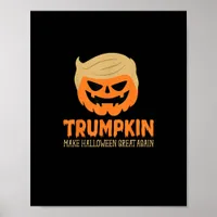 Trumpkin Make Halloween Great Again Jack O Lantern Poster