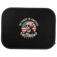 No Kings In America Since 1776 Design Car Floor Mat