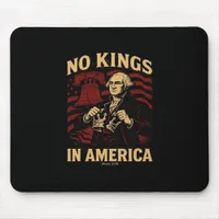 No Kings In America Since 1776 Anti-Donald Trumpp Mouse Pad