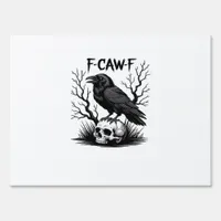 F-Caw-F Essential Vintage Cool Sign