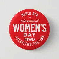 International Women's Day March 8th IWD Button