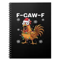 Funny F-Caw-F Christmas Chicken Classic Notebook