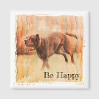 Be Happy Dog Magnet