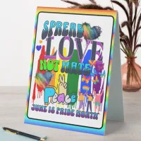 Pride | Spread Love Not Hate Table Tent Sign